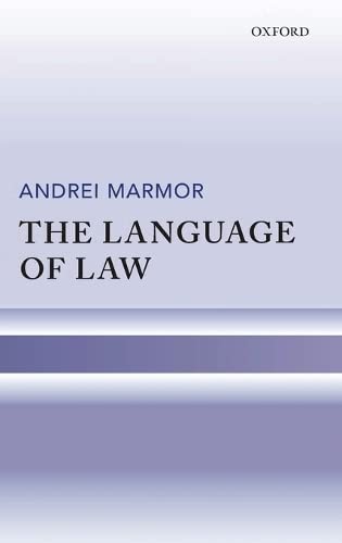 The Language of Law von Oxford University Press